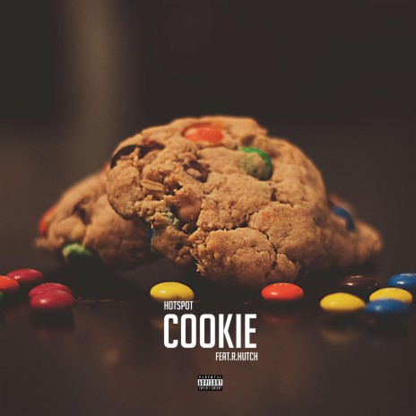 Cookie ft. R.Hutch
