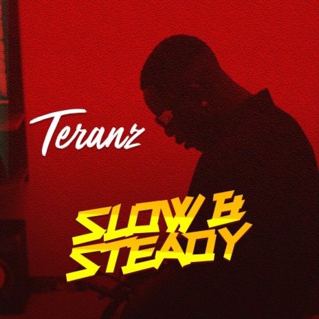 Slow And Steady | Boomplay Music