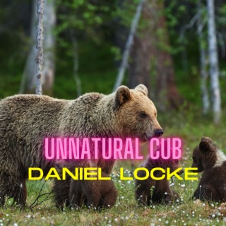 Unnatural Cub