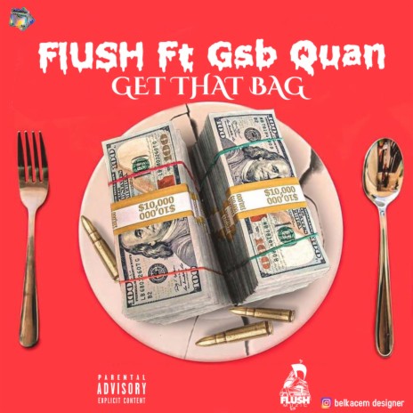 Get that bag ft. Gsb quan | Boomplay Music