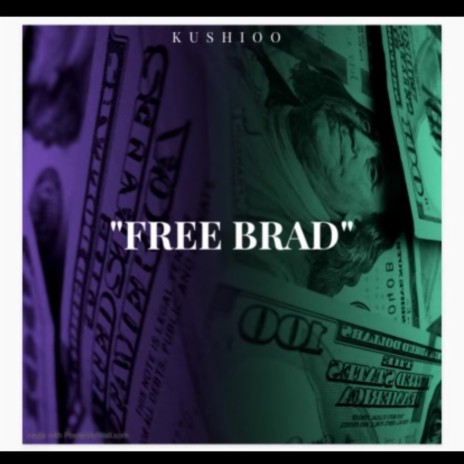 Free Brad Freestyle | Boomplay Music