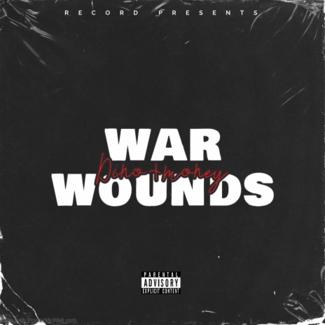 War wounds ft. Dinomoney | Boomplay Music