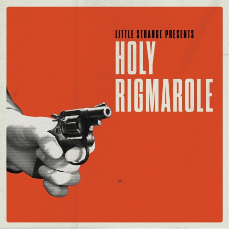 Holy Rigmarole | Boomplay Music