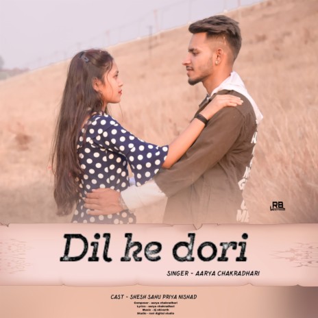 Dil Ke Dori ft. DJ Shivarth | Boomplay Music