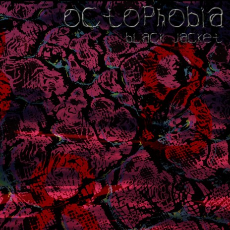 Octophobia | Boomplay Music