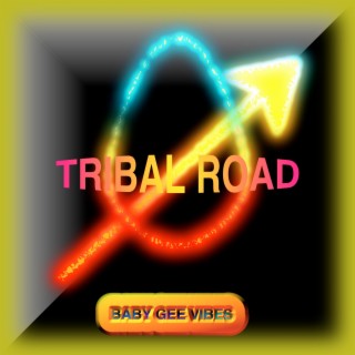 Tribal Road