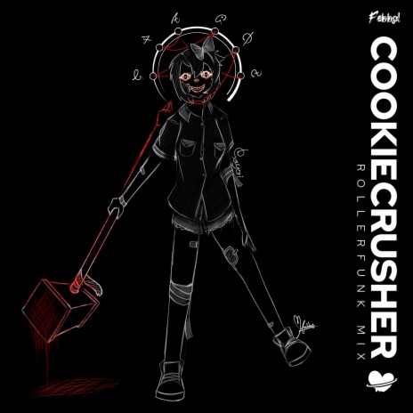 Cookie Crusher (Rollerfunk Mix) | Boomplay Music