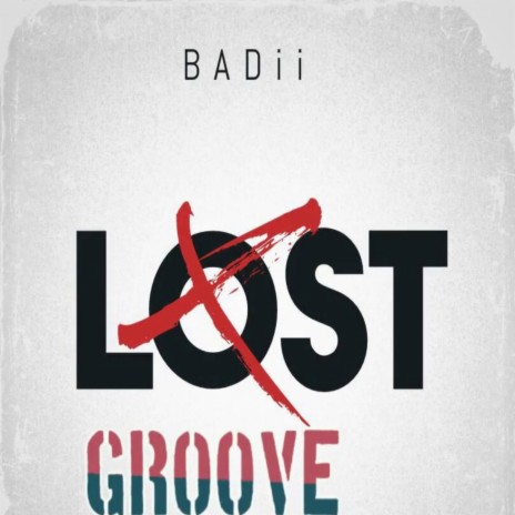 lost in groove | Boomplay Music