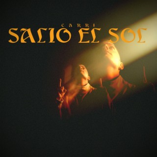 Salió El Sol lyrics | Boomplay Music