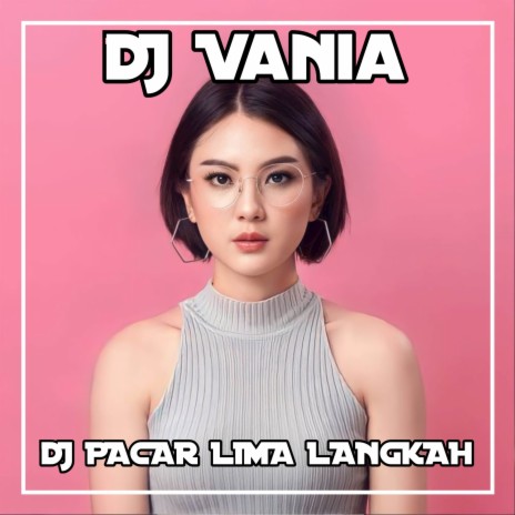 DJ PACAR LIMA LANGKAH | Boomplay Music