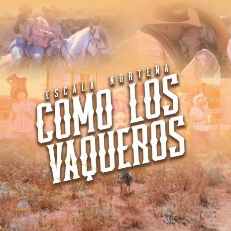 Como los Vaqueros | Boomplay Music