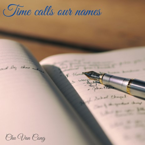 Time Calls Our Names | Boomplay Music