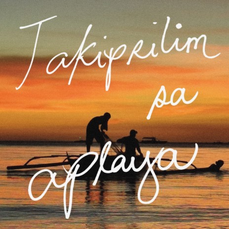 Takipsilim Sa Aplaya | Boomplay Music
