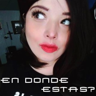 En Dónde Estás?