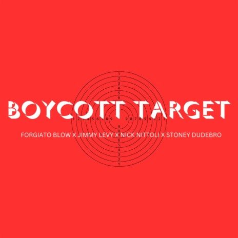 Boycott Target ft. Jimmy Levy, Nick Nittoli & Stoney Dudebro | Boomplay Music