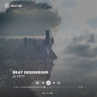 BEAT DESIDERIUM