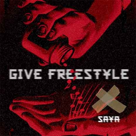 Give Freestyle | Boomplay Music