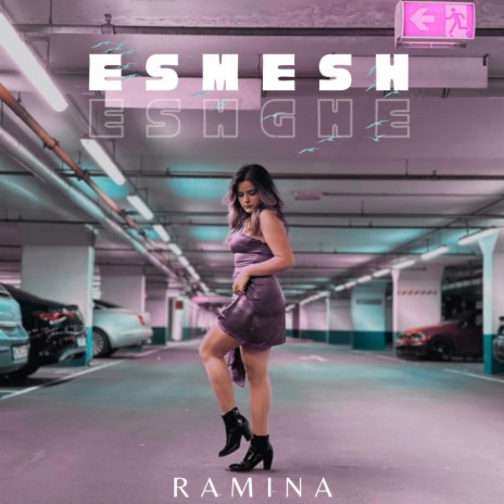 Esmesh Eshghe | Boomplay Music