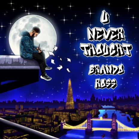 U Never Thought | Boomplay Music