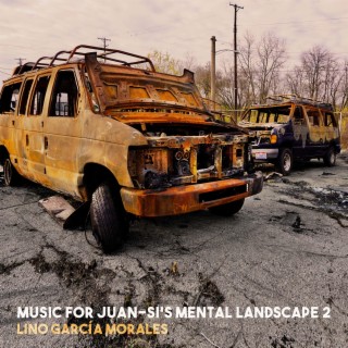 Music for Juan-Si's mental landscape 2