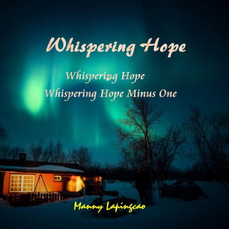 Whispering Hope | Boomplay Music