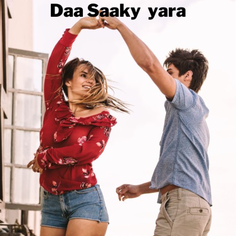 Daa Saaky yara ft. Chahat Papu | Boomplay Music