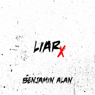 Liar lyrics | Boomplay Music