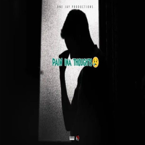 Pain Ina Thoughts RIddim | Boomplay Music