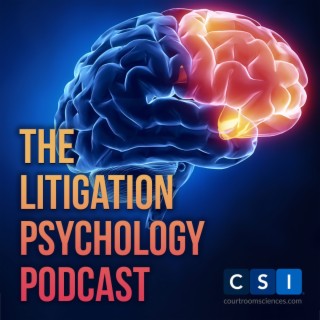 The Litigation Psychology Podcast - Episode 63 - Reptile, Reverse Reptile and Anchoring
