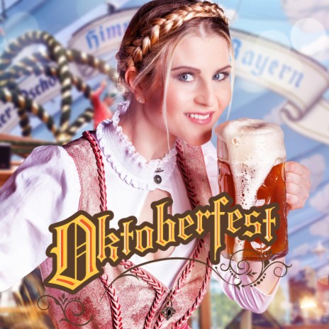 Oktoberfest Ist Jeden Tag | Boomplay Music