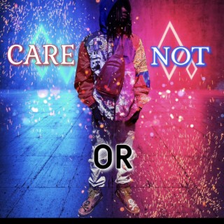 CaRe OR NoT