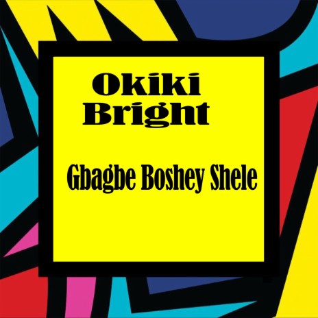 Gbagbe Boshey Shele