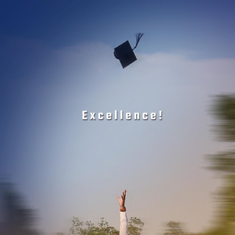 Excellence! (feat. Blaq)
