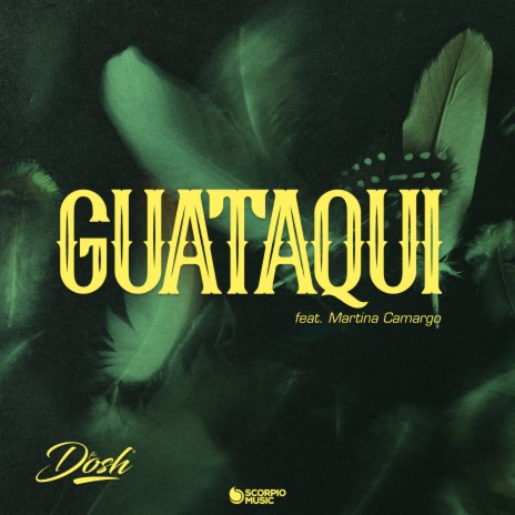 Guataqui (Flo Dosh Extended Remix) ft. Martina Camargo | Boomplay Music