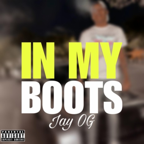 In My Boots | Boomplay Music