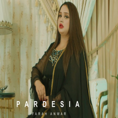 Pardesia | Boomplay Music