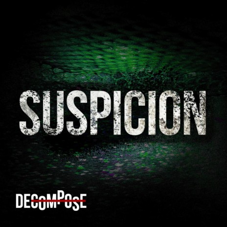 Suspicion ft. Esco Rivers | Boomplay Music