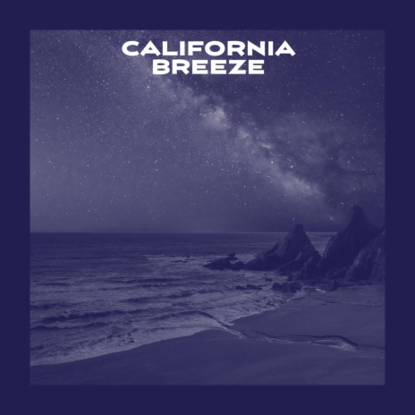 California Breeze | Boomplay Music