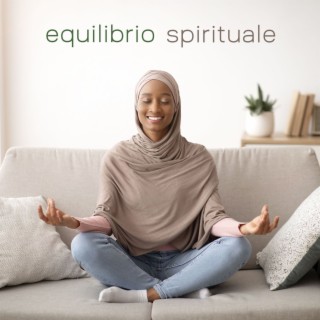 Equilibrio Spirituale: Migliori Tracce di Musica Meditativa per Raggiungere lo Stato di Serenità e Pace Interiore