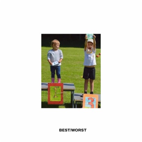 Best/Worst ft. Justin Stone | Boomplay Music