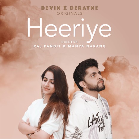 Heeriye ft. Raj Pandit & Manya Narang | Boomplay Music