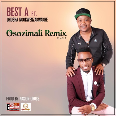 Osozimali Remix ft. Qhosha Ngokwenzakwakhe | Boomplay Music