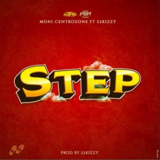Step ft. S2kizzy lyrics | Boomplay Music