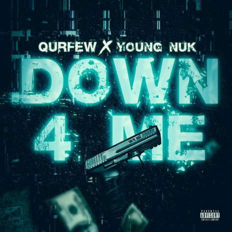 Down 4 Me (Remix) ft. Young Nuk