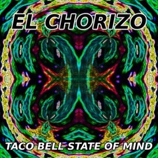 Taco Bell State of Mind (feat. Ergosphere)