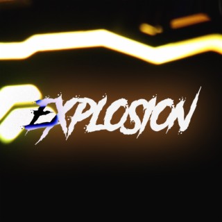 Explosion