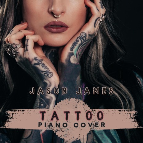 Tattoo (Piano cover)