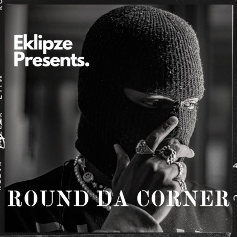 Round Da Corner | Boomplay Music