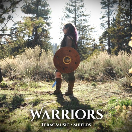 Warriors ft. Shields & Tera Catallo
