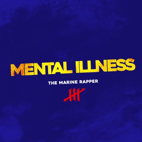 Mental Illness | Boomplay Music